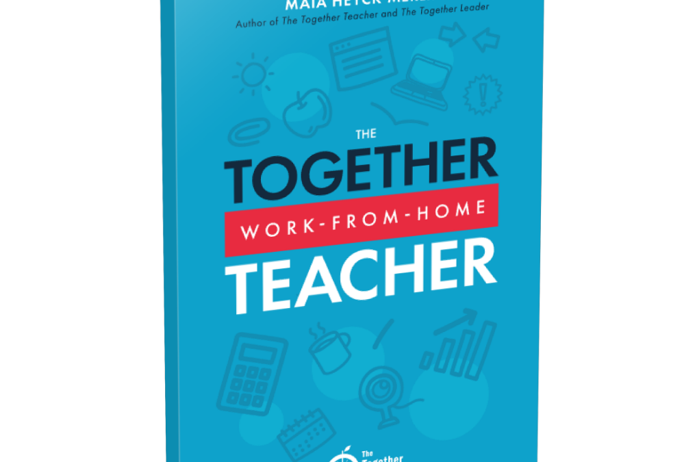 The Together Work-From-Home Teacher