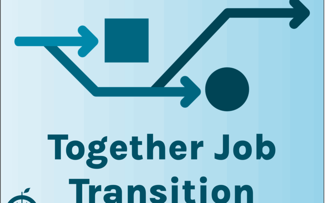 Together Transitions: Staying Organized During a Job Search